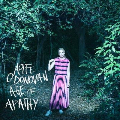 Aoife O’Donovan Traces The Origins Of Malaise On “Age Of Apathy,” Title Track And Spiritual Centerpiece From Forthcoming Album Out January 21, On Yep Roc Records