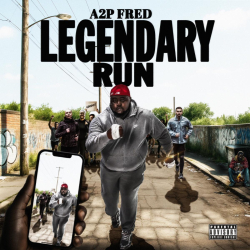 Orlando Wharton’s LLC4 Drops A2P Fred’s ‘Legendary Run’ 