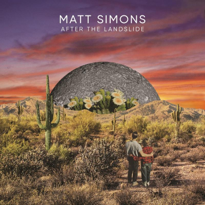 Matt Simons/ ‘After The Landslide’/ AWAL