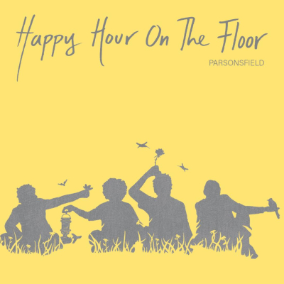 Parsonsfield/ ‘Happy Hour on the Floor’/ Signature Sounds