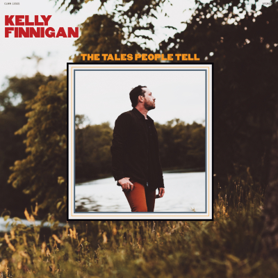 Kelly Finnigan/ ‘The Tales People Tell’/ Colemine Records