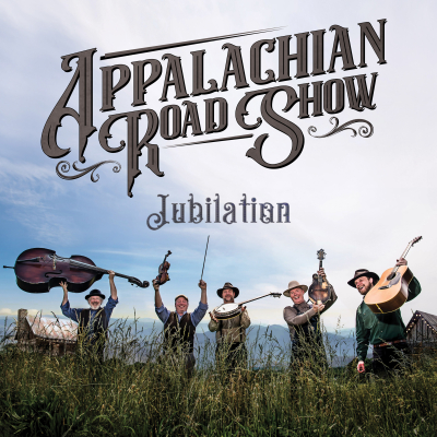 Appalachian Road Show/ ‘Jubilation’/ Billy Blue Records