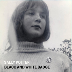 Director Sally Potter Recounts Looming Nuclear Apocalypse Through A Child’s Eyes On “Black and White Badge”