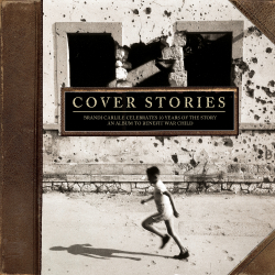 Legacy Recordings to Release Cover Stories: Brandi Carlile Celebrates 10 Years of The Story - An Alb