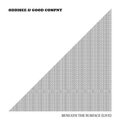 Oddisee & Good Compny/ ‘Beneath The Surface (Live)’/ Mello Music Group