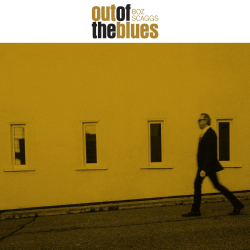 Boz Scaggs’ ‘Out Of The Blues’ Out Now On Concord Records, #1 On ITunes And Amazon Blues Charts