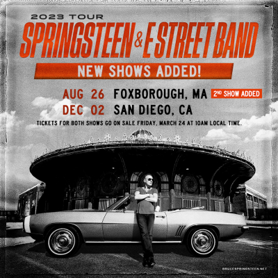 Bruce Springsteen and The E Street Band Add San Diego Show And Second Night In Foxborough, Mass. To 2023 International Tour