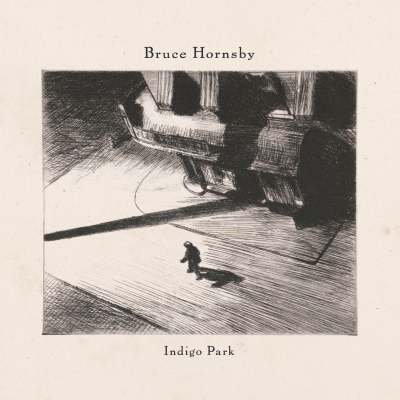 Bruce Hornsby/ ‘Indigo Park’/&nbsp; Zappo Productions/Thirty Tigers