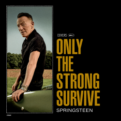 Bruce Springsteen’s Celebration Of Soul Music ‘Only The Strong Survive’ Out Today