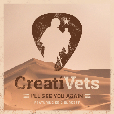 CreatiVets Releases Veteran-Written Tune ﻿“I’ll See you Again” - Out Today (10.20) 