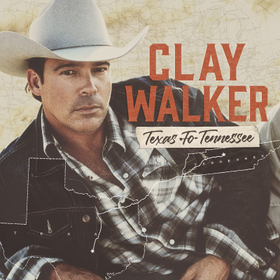 Clay Walker Announces Pre-Order For ‘Texas To Tennessee’ Album Due July 30th
