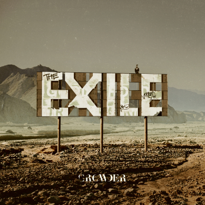 Crowder/ ‘THE EXILE’/ sixstepsrecords/Capitol Christian Music Group