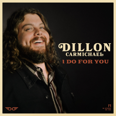 Dillon Carmichael To Release 5-Track  I Do For You On Oct. 18 Via Riser House Records