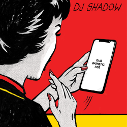 DJ Shadow’s Double Album Our Pathetic Ageout November 15 On Mass Appeal