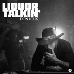 Don Louis Brings The Party On Empire Debut Liquor Talkin’ Out Now