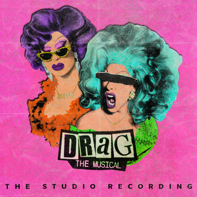 Alaska Thunderfuck’s ‘DRAG: The Musical (The Studio Recording)’ OUT NOW