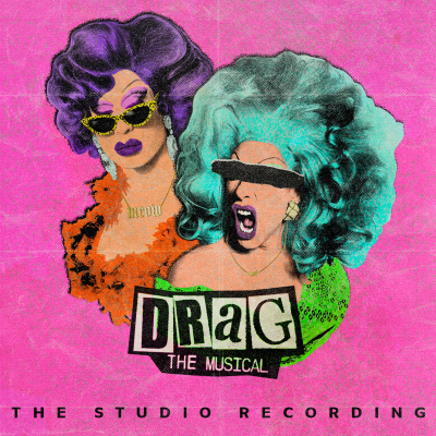 DRAG: The Musical - The Studio Recording