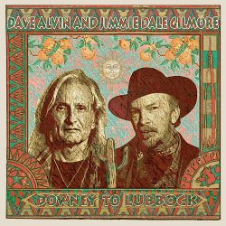 Dave Alvin And Jimmie Dale Gilmore Let Loose A Fit Of Juke Joint Mayhem On “Downey To Lubbock”