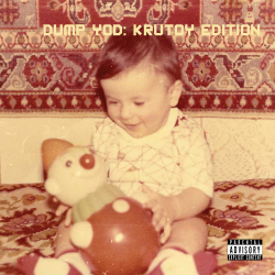 Your Old Droog’s Dump YOD: Krutoy Edition Out Now