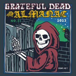 Read This Year’s Edition of The Grateful Dead Almanac, The Definitive Deep Dive Into All Parts of The Band’s Expanding Ecosystem & Historic 2023