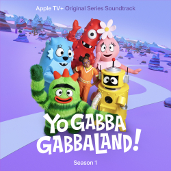 Star-Studded “Yo Gabba GabbaLand!” Original Soundtrack Will Arrive August 9th