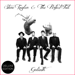 “Barbed Witted” Steve Taylor & The Perfect Foil Releases ‘Goliath’  Via Sounds Familyre Records