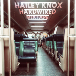 Hailey Knox Hardwired Mixtape Will Leave Its Mark