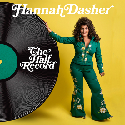 Hannah Dasher Is Unapologetically Country On ’The Half Record’ Out Now (7.9) ﻿Via Sony Music Nashville