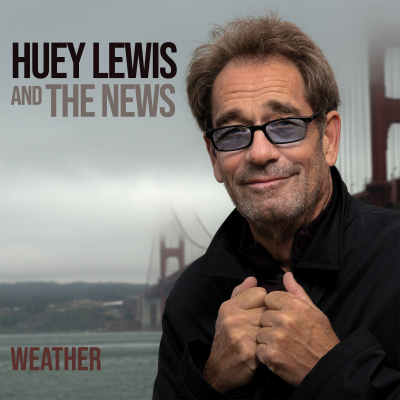 Huey Lewis & The News/ ‘Weather’/ BMG