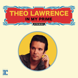 Theo Lawrence Brings Vintage Charm And Timeless Soul To New Single “In My Prime”