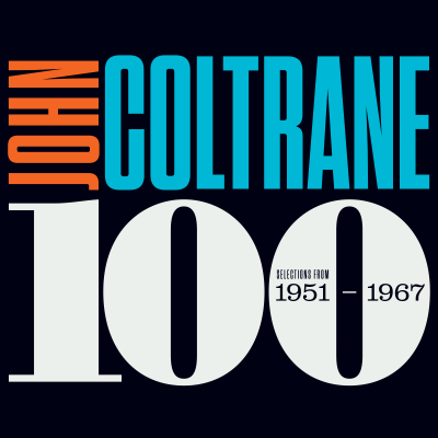 Coltrane 100 – Selections from 1951-1967
