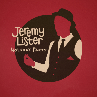 Jeremy Lister Delivers Jazzy Holiday Originals on ‘Holiday Party’ EP via Big Yellow Dog Music
