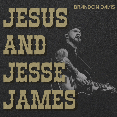 Brandon Davis Battles Heartbreak And Vices On ‘Jesus And Jesse James,’ Out Now