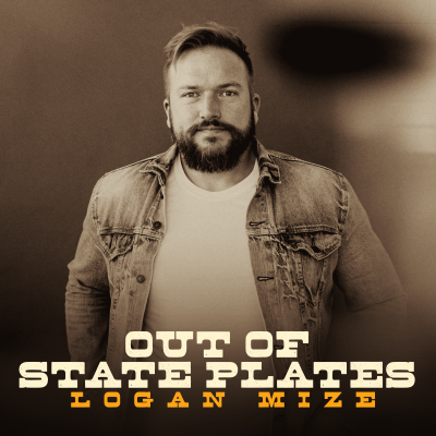 Logan Mize Embraces Road-Warrior Lifestyle ﻿On New Single “Out Of State Plates”
