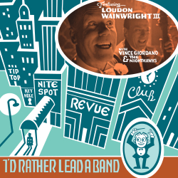 Loudon Wainwright III’s I’d Rather Lead A Band out Today, A Journey Through The Great American Songbook 