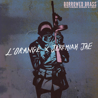L’Orange And Jeremiah Jae Unveil Borrowed Brass From Complicate Your Life With Violence (October 4 Via Mello Music Group) 