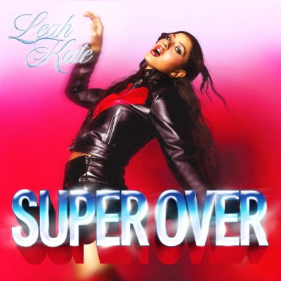 Platinum Selling Superstar Leah Kate Claps Back At Ex In Latest Single “Super Over”