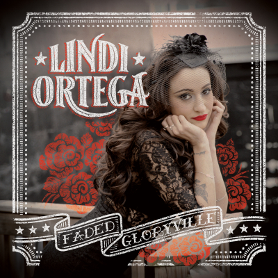 Lindi Ortega And Rdio Partner For Exclusive ‘Faded Gloryville’ Q&A And Track Premiere Announces 30+