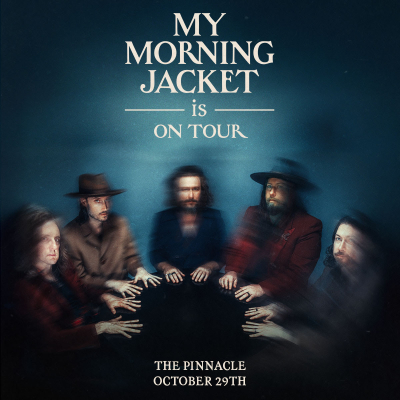 The Pinnacle Announces My Morning Jacket Show Set For October 29