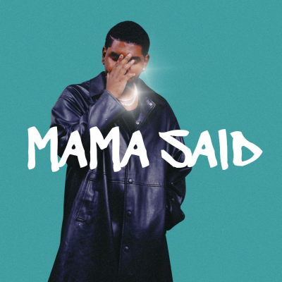 Mama Said (single)