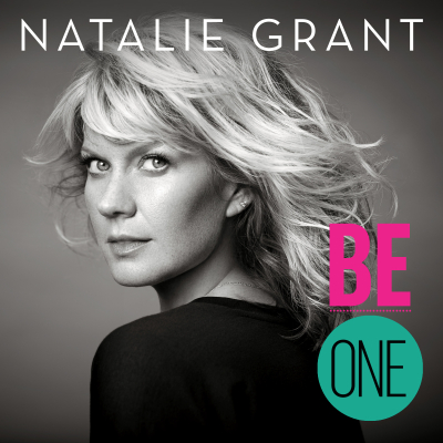 Natalie Grant’s ‘Be One’ Debuts #1 Album On Multiple Sales Charts Yesterday