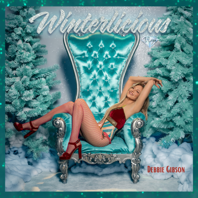 Debbie Gibson Delivers Second Round of Holiday Cheer with ‘Winterlicious D’Luxe’ Set to Drop October 22