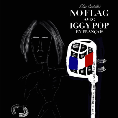 Elvis Costello with Iggy Pop release ﻿“No Flag (en Français)”