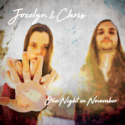Jocelyn & Chris Arndt/ ‘One Night In November’/ Bridge Road Entertainment