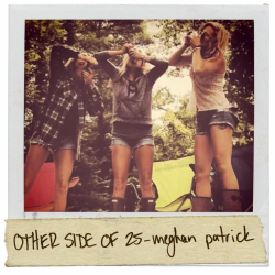 Meghan Patrick Releases New Single “Other Side Of 25”