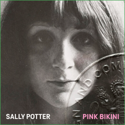 OUT TODAY: Award-Winning Filmmaker Sally Potter Releases Her “Striking” (KCRW) Debut Album PINK BIKINI 
