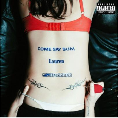 Lauren Sanderson Breaks Stuff With Fred Durst on “COME SAY SUM” Remix Collab via Pack Records