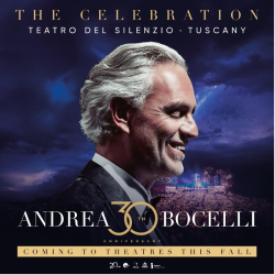 Andrea Bocelli Shines In Star-Studded Trailer For Andrea Bocelli 30: The Celebration From Mercury Studios And Fathom