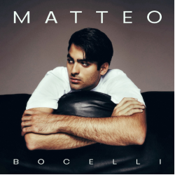Matteo, The Debut Album From Matteo Bocelli – Which Includes An Original Ed Sheeran Song – Set For September 22 Release On Capitol Records
