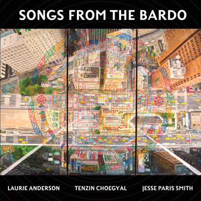 Various Artists/ ‘Songs from the Bardo’/ Smithsonian Folkways Recordings
